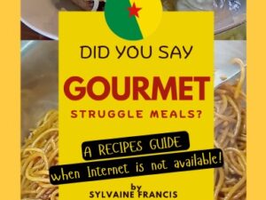 Did you say GOURMET Struggle Meals?