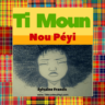 Ti Moun Nou Péyi - RUSSIAN - Дитя страны